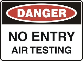 D 169 — DANGER - NO ENTRY AIR TESTING